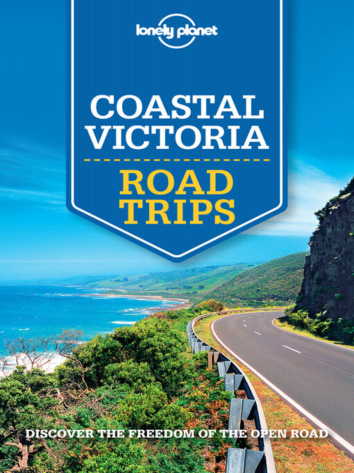 Title details for Lonely Planet Coastal Victoria Road Trips by Anthony Ham - Available